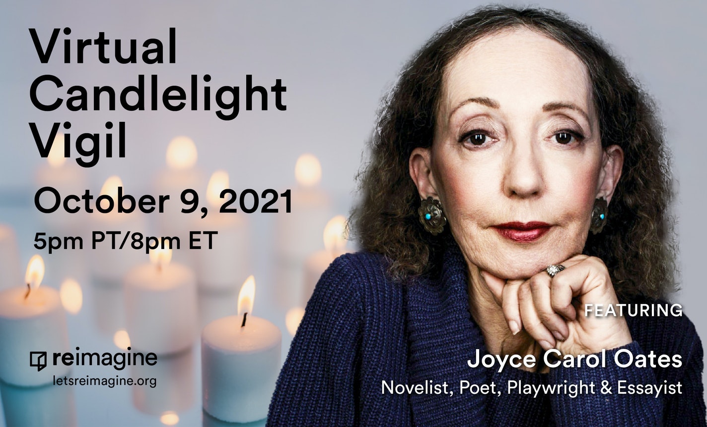 Reimagine Candlelight Vigil with Author Joyce Carol Oates