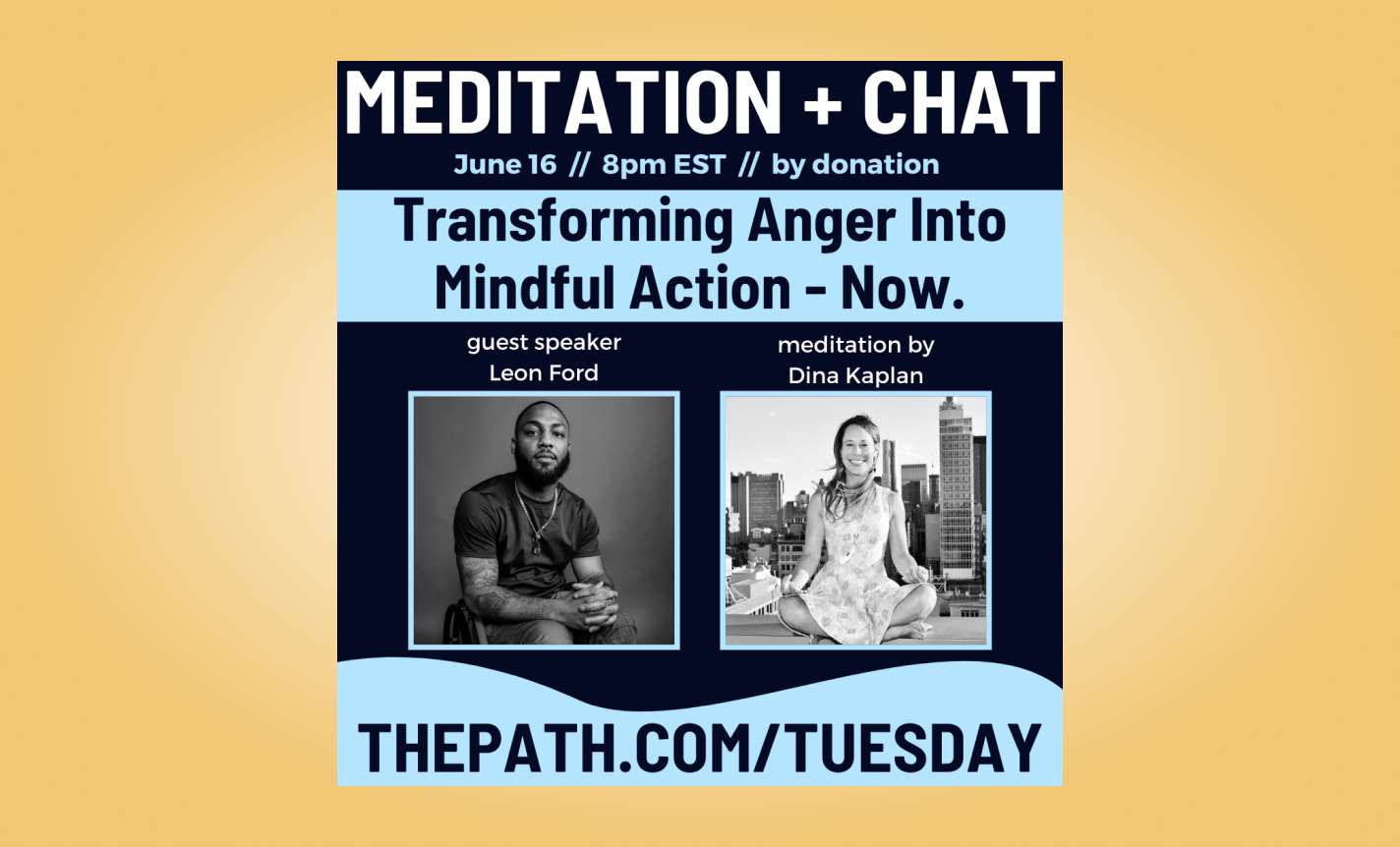 Transforming Anger Into Mindful Action
