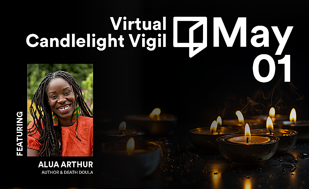 Reimagine Virtual Candlelight Vigil with Alua Arthur