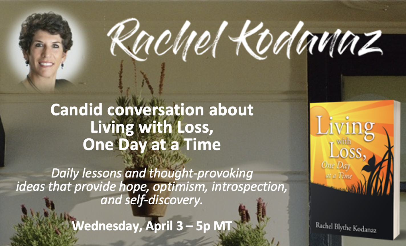 Candid discussion about Living with Loss, One Day at a Time