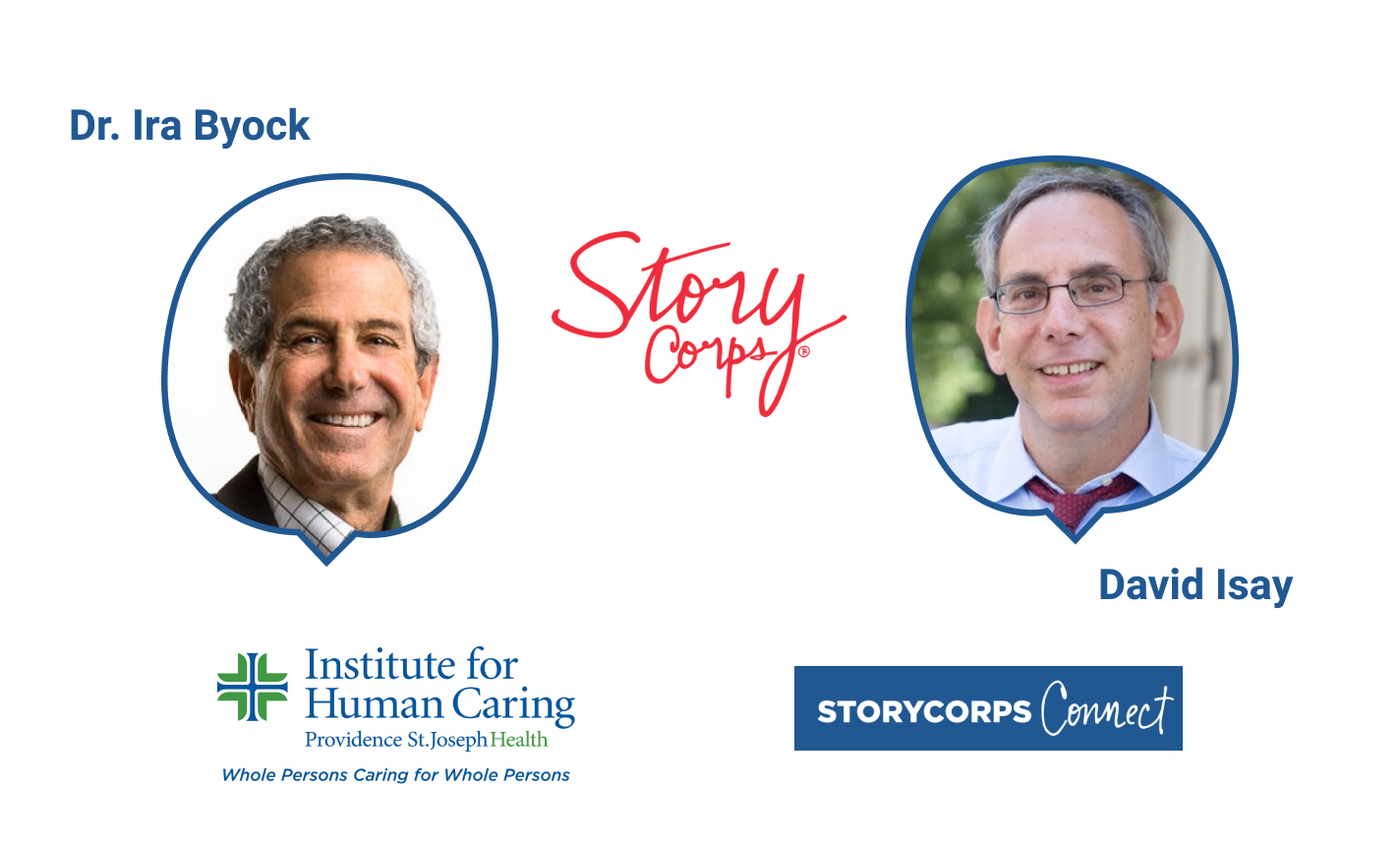 Fireside Chat with Dr. Ira Byock & StoryCorps' David Isay