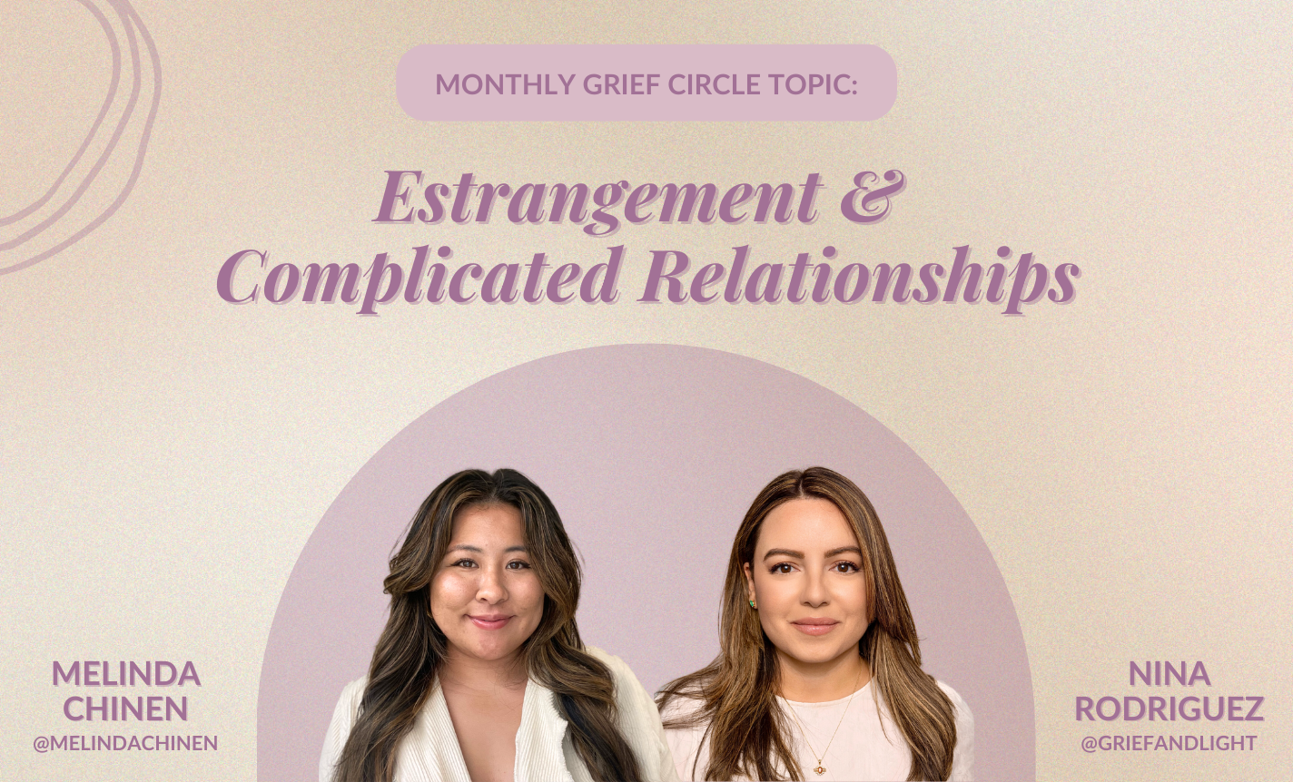 Navigating Estrangement & Complicated Relationships