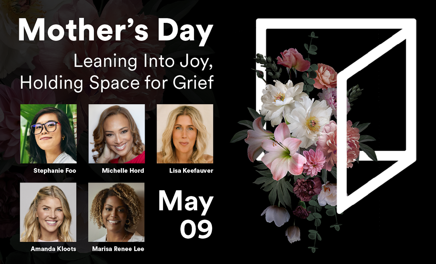 Mother’s Day: Leaning Into Joy, Holding Space for Grief
