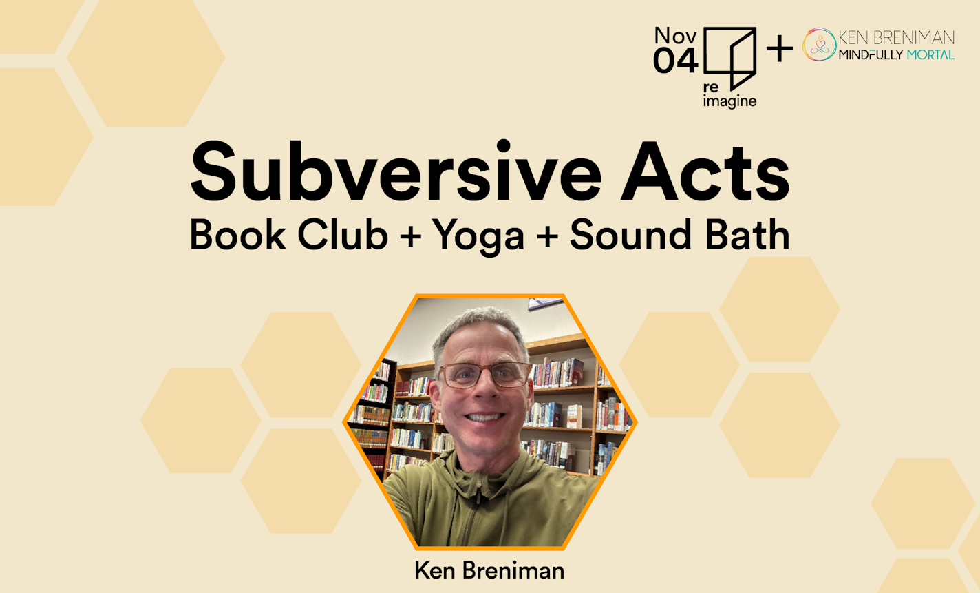 subversive acts bookclub+yoga+sound bath: 1 of 4 in series