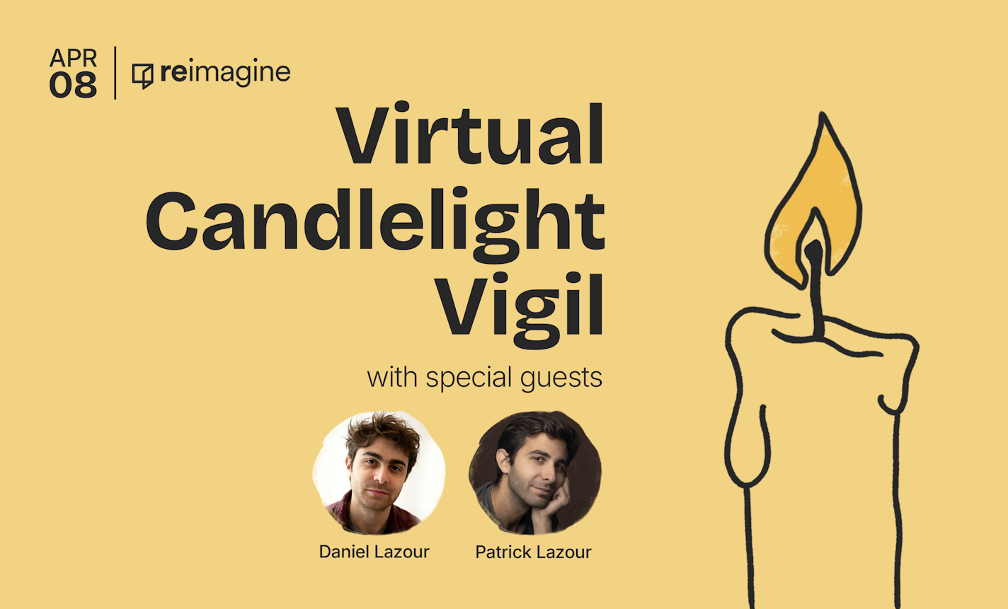 Reimagine Virtual Candlelight Vigil with The Lazours
