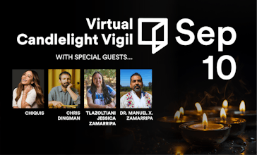 Reimagine Virtual Candlelight Vigil with Chiquis