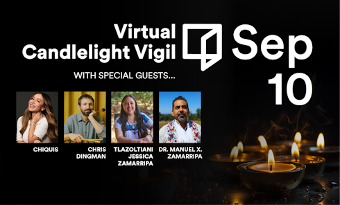 Reimagine Virtual Candlelight Vigil with Chiquis