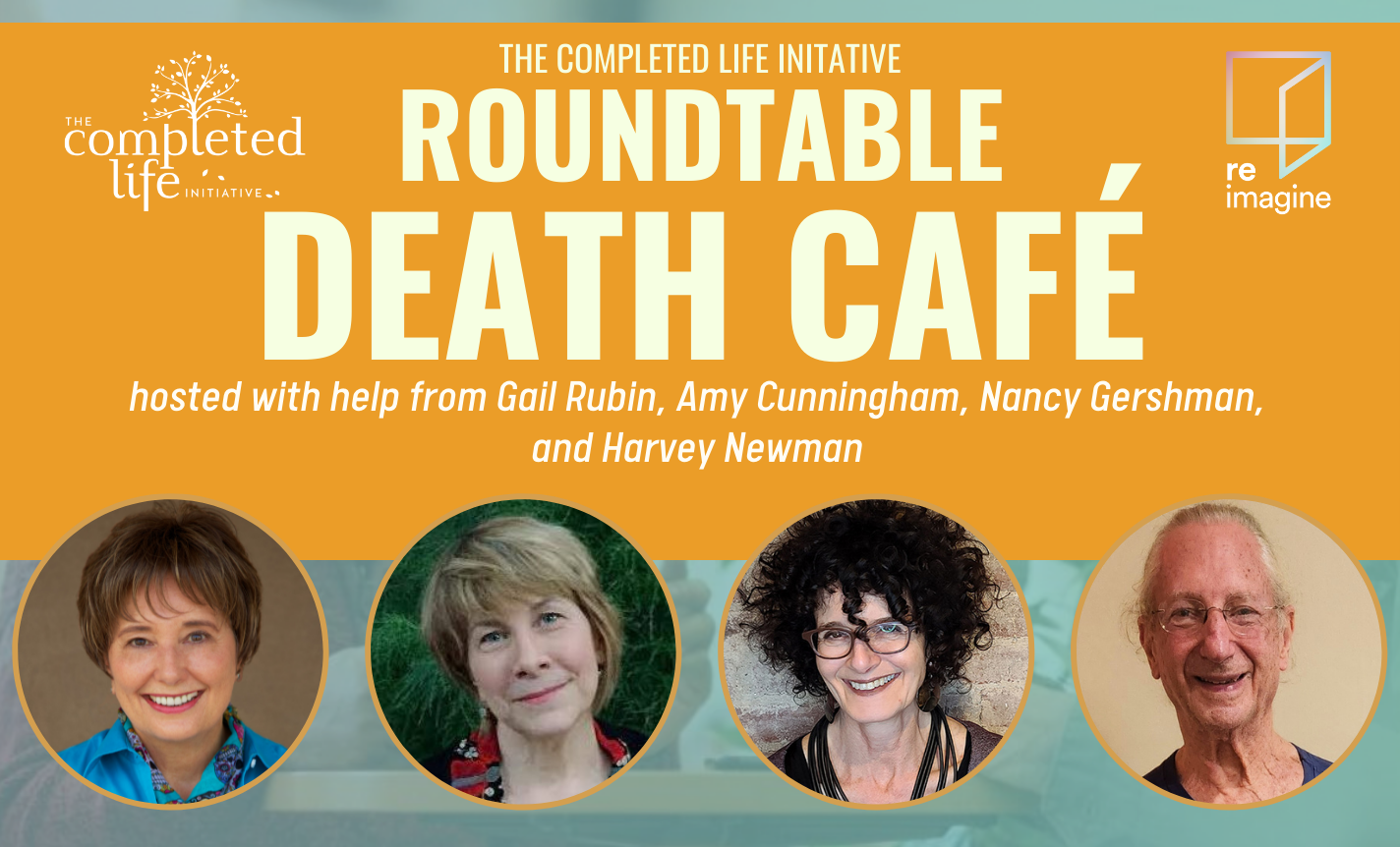 Completed Life Initiative Roundtable Death Café - Aug. 2022