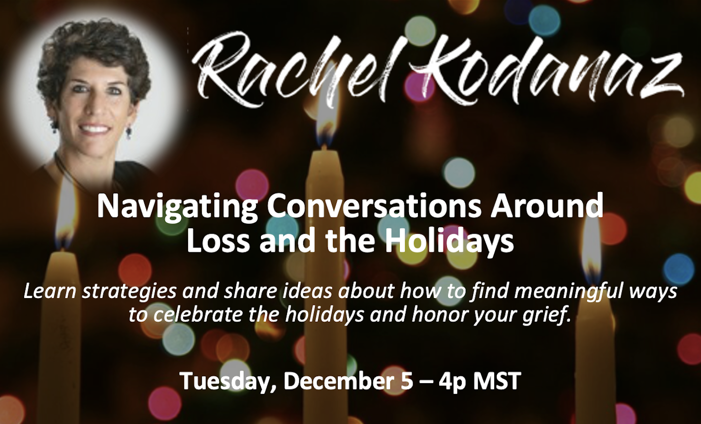 Navigating Conversations Around Loss and the Holidays