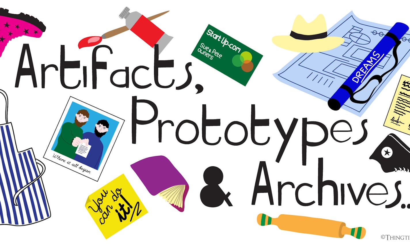Show & Tale: Artifacts, Prototypes & Archives