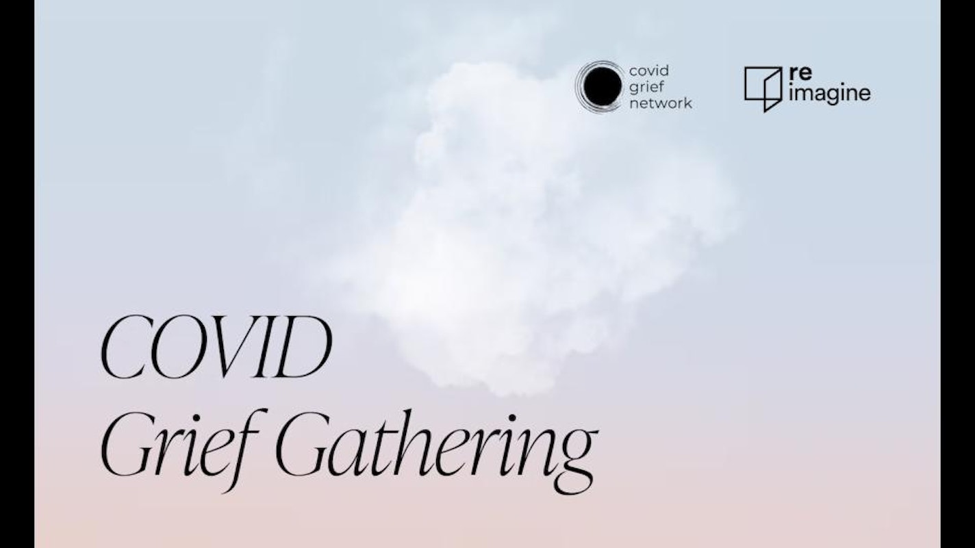 COVID Grief Gathering