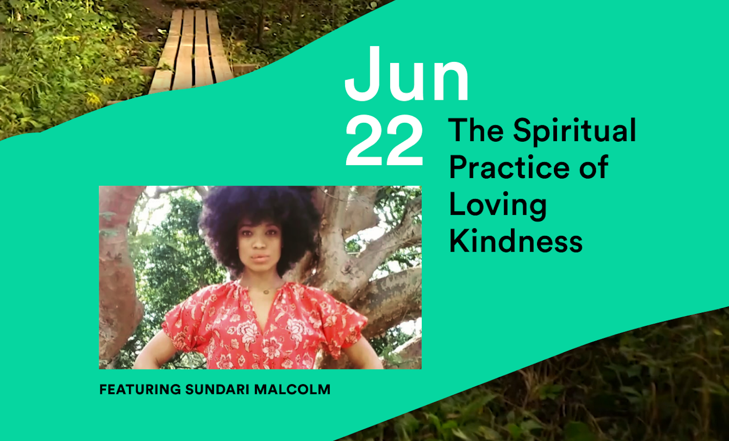 The Spiritual Practice of Loving Kindness