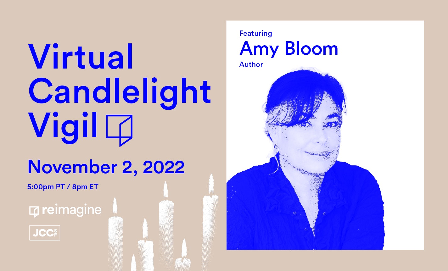 Reimagine Candlelight Vigil with Author Amy Bloom