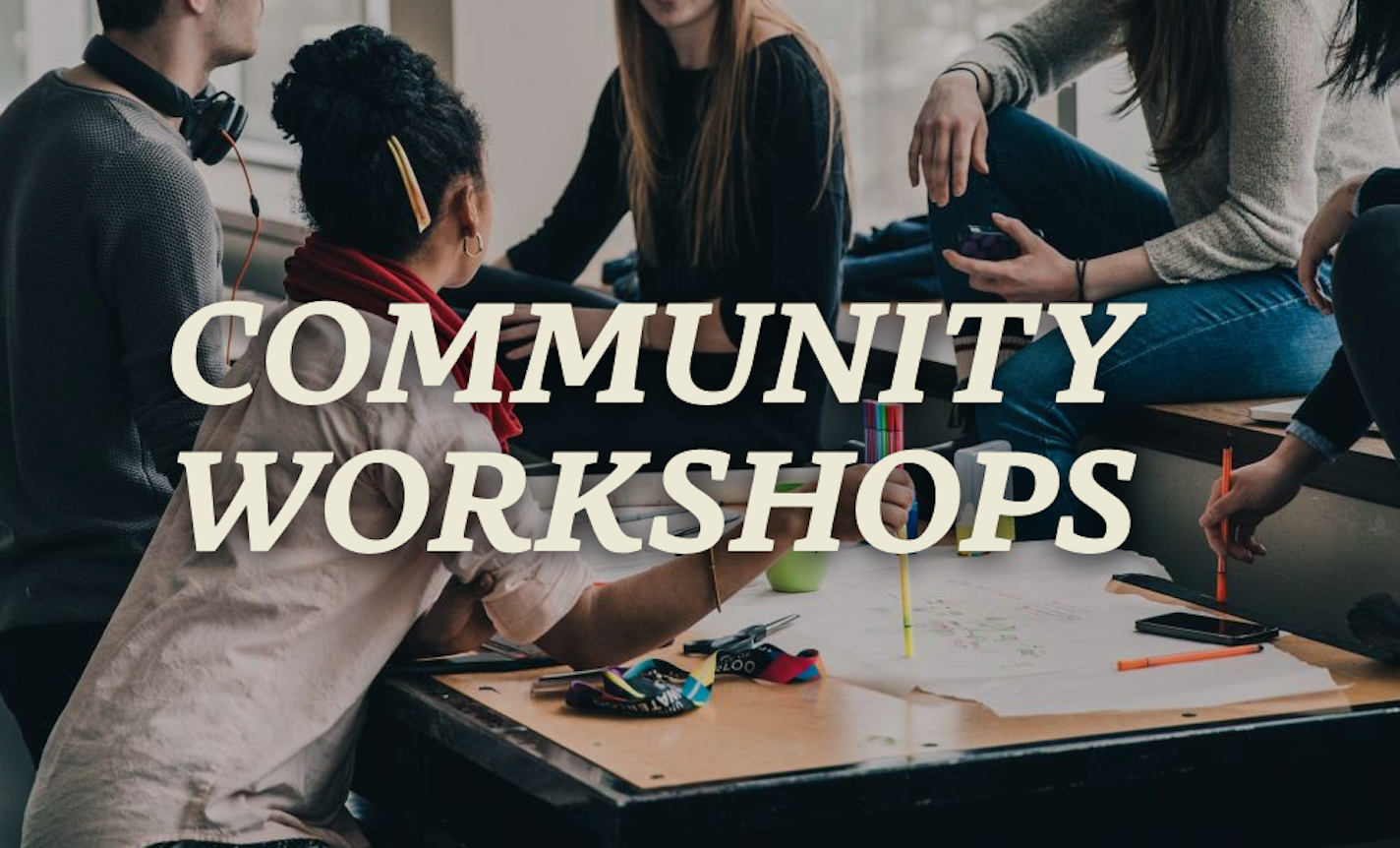 Friday: Community Workshops