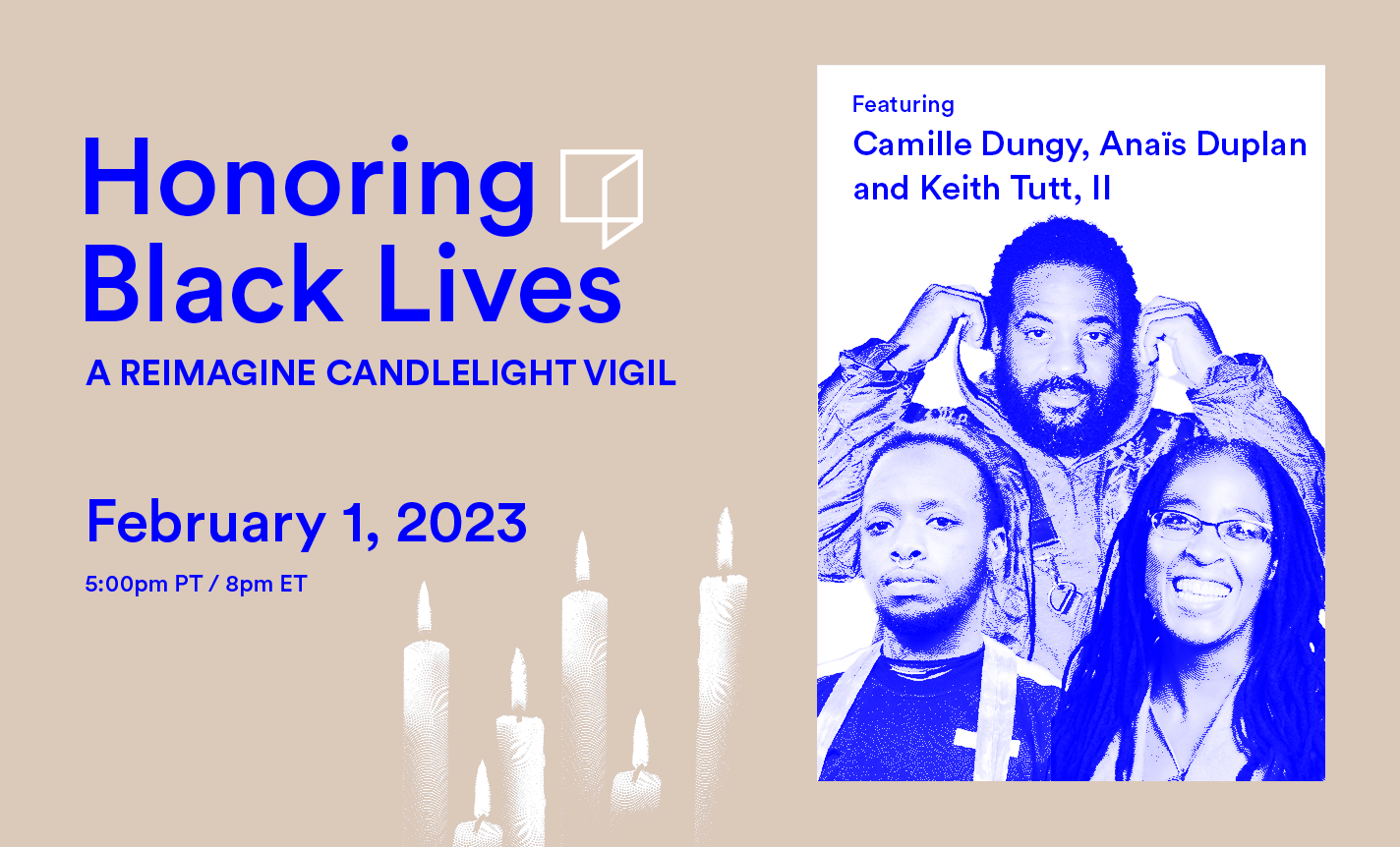 Honoring Black Lives: A Reimagine Candlelight Vigil