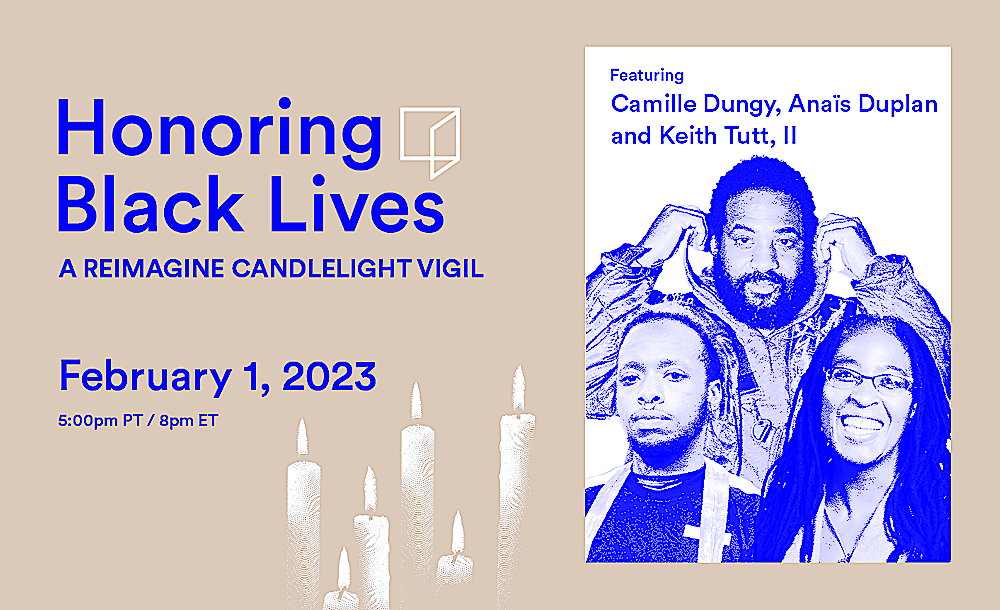 Honoring Black Lives: A Reimagine Candlelight Vigil