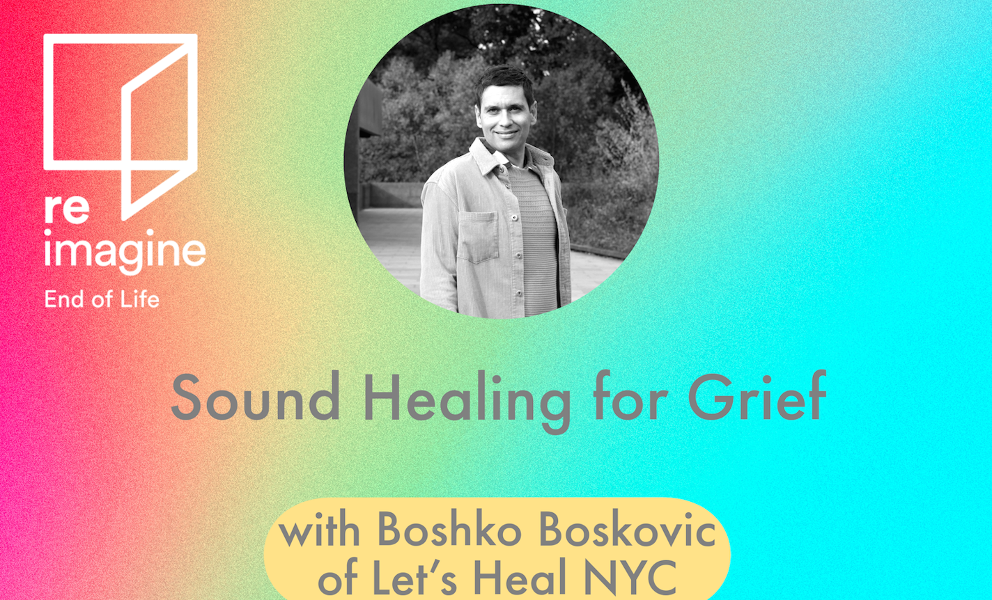 Reimagine Sound Healing For Grief 03 30 2023 reimagine-sound-healing-for-grief-03-30-2023