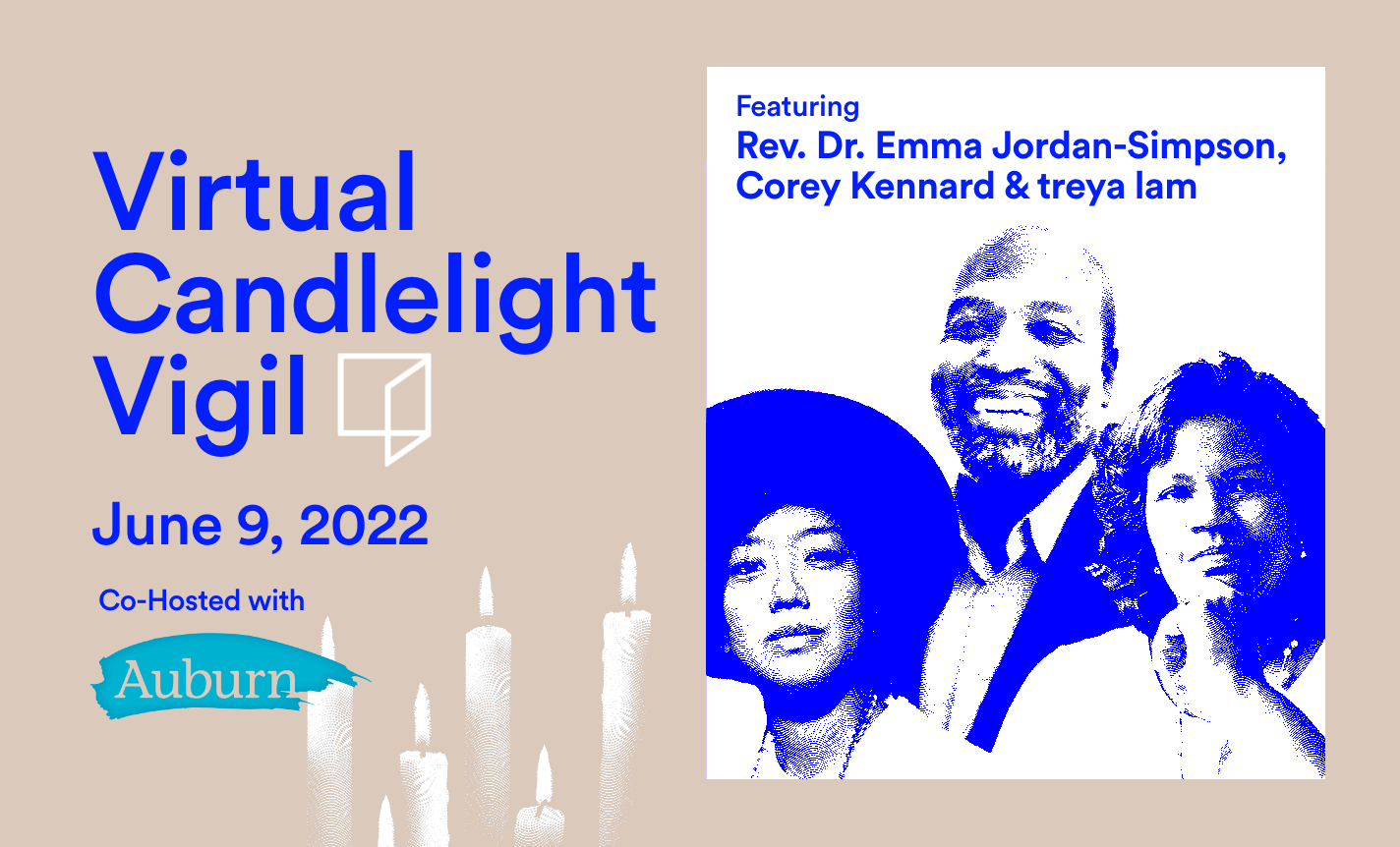 Reimagine Candlelight Vigil with Emma Jordan-Simpson, Corey Kennard & treya lam