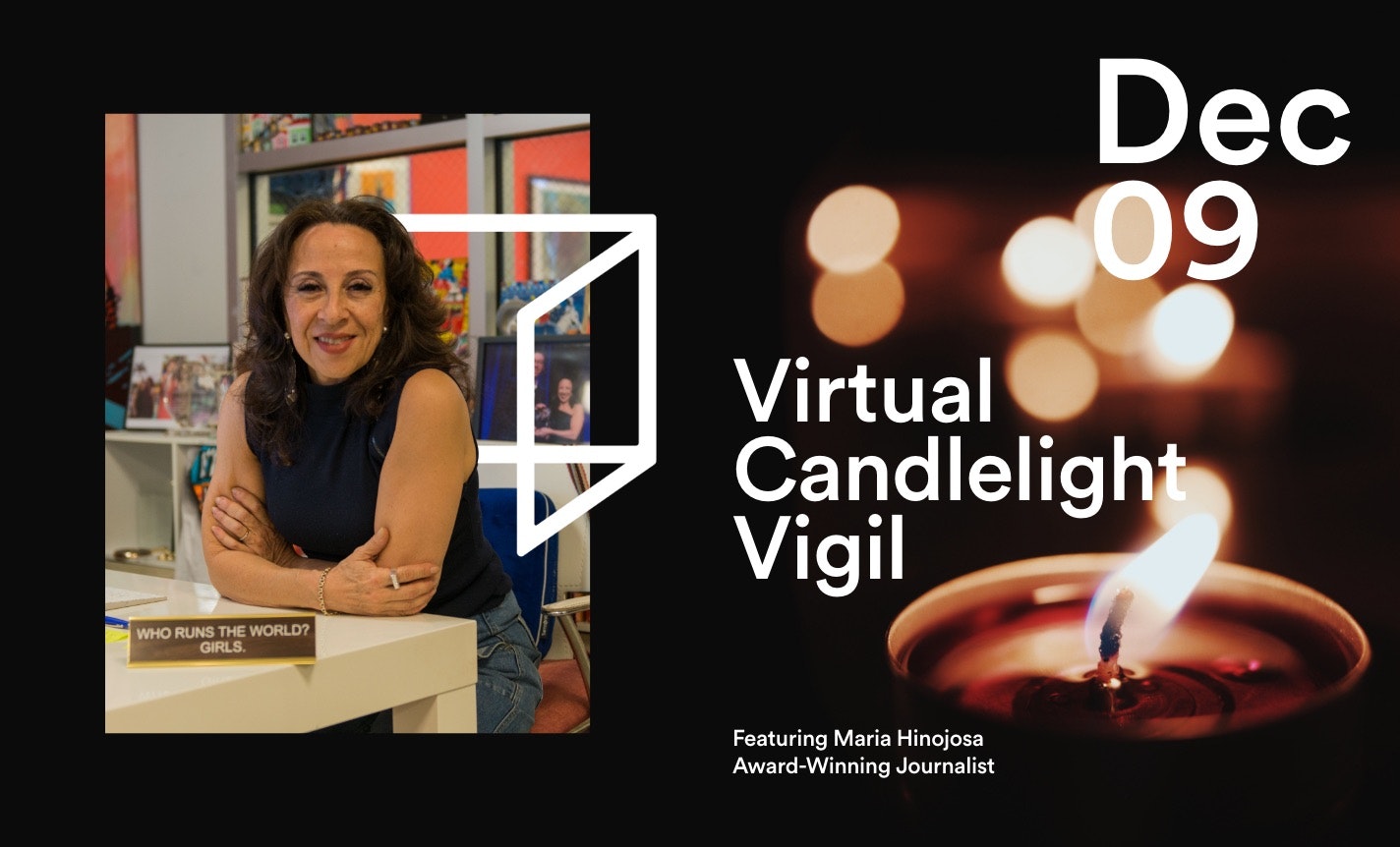 Reimagine Candlelight Vigil with Journalist Maria Hinojosa