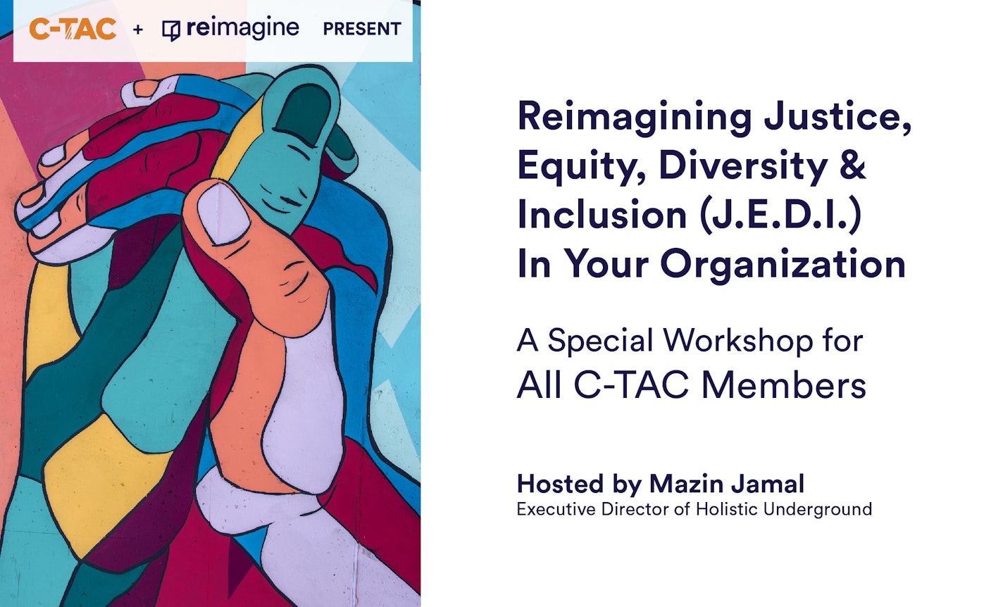 Reimagining Justice, Equity, Diversity & Inclusion