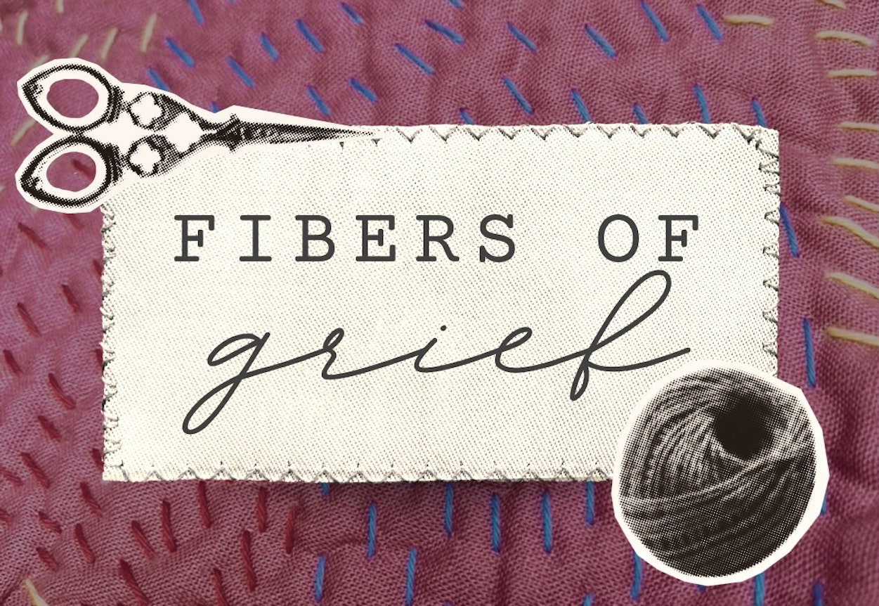 Fibers of Grief