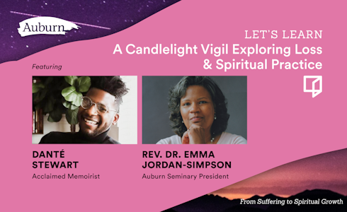 Let’s LEARN: A Candlelight Vigil Exploring Loss & Spiritual Practice
