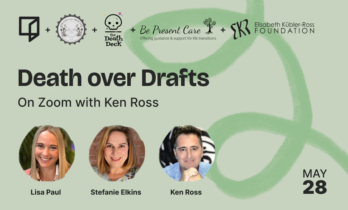 Death over Drafts on Zoom with Ken Ross