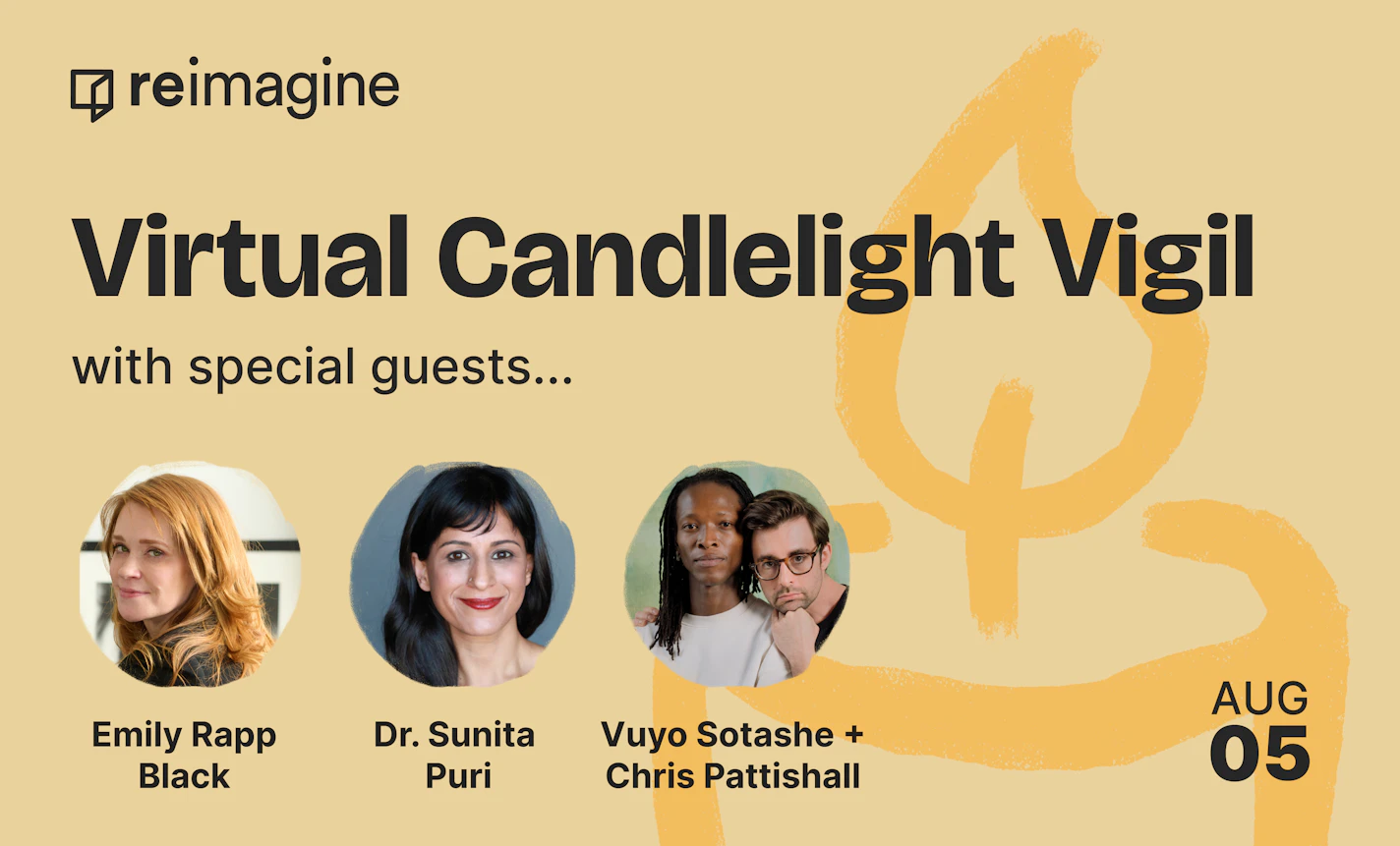 Reimagine Virtual Candlelight Vigil