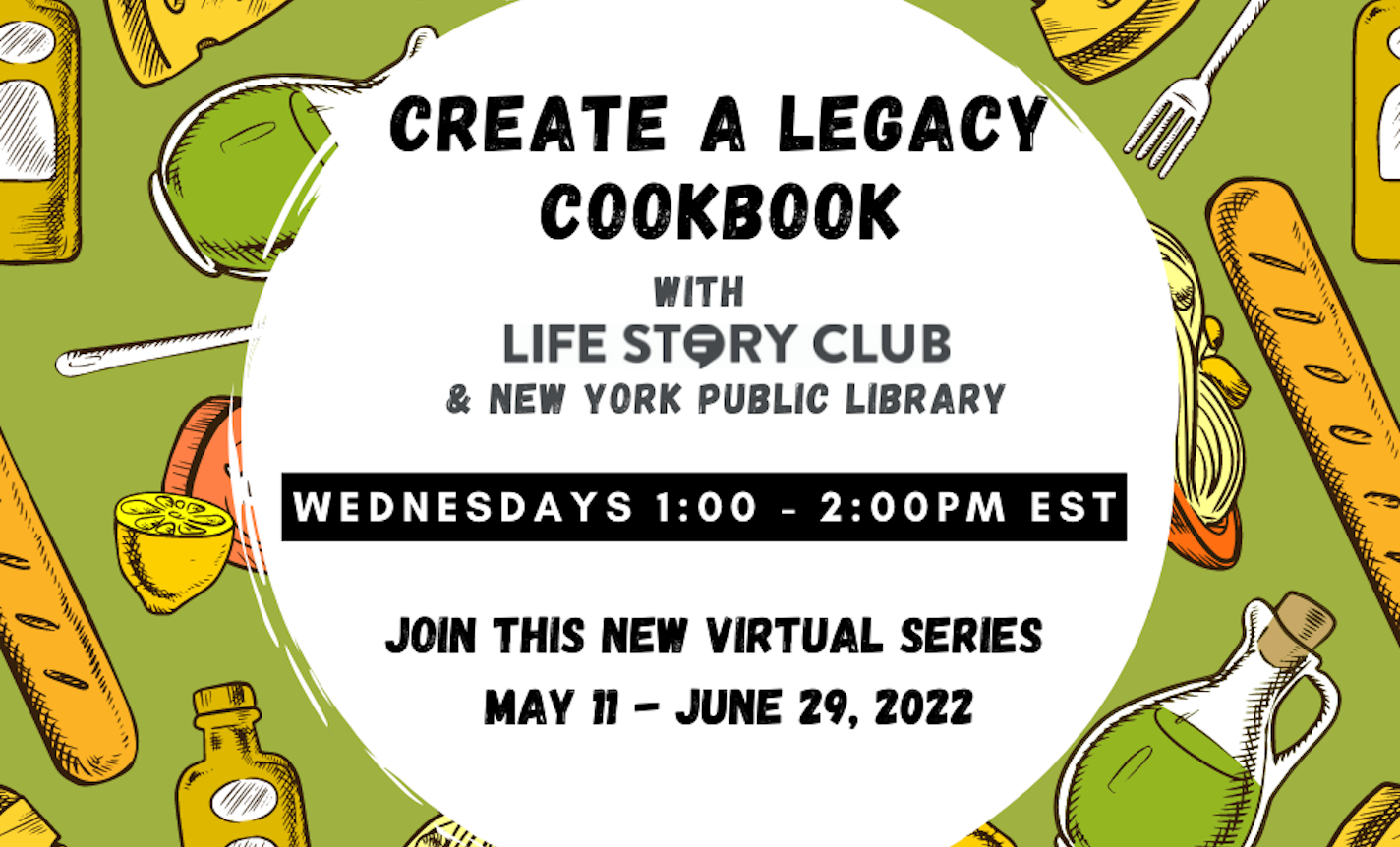 Create a Legacy Cookbook with Life Story Club