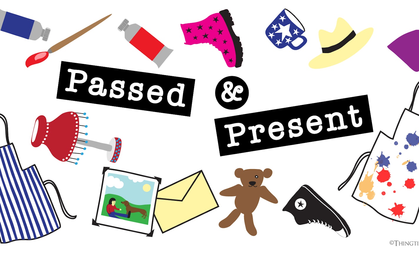 Show & Tale: Passed & Present