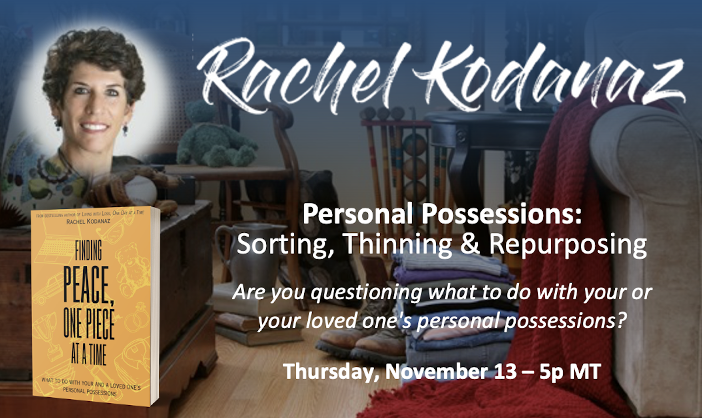 Personal Possessions: Sorting, Thinning & Repurposing