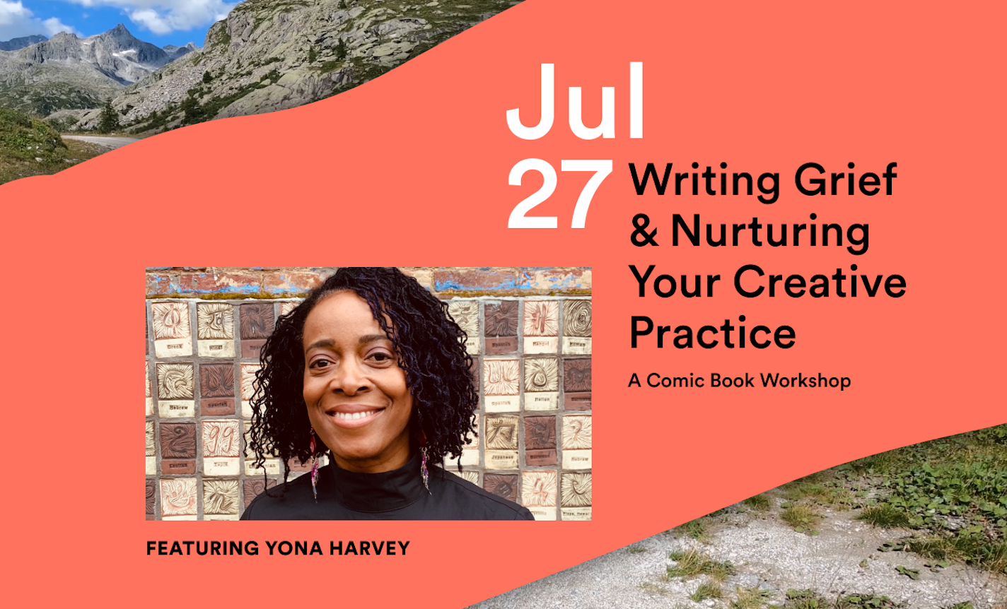 Writing Grief and Nurturing Your Creative Practice