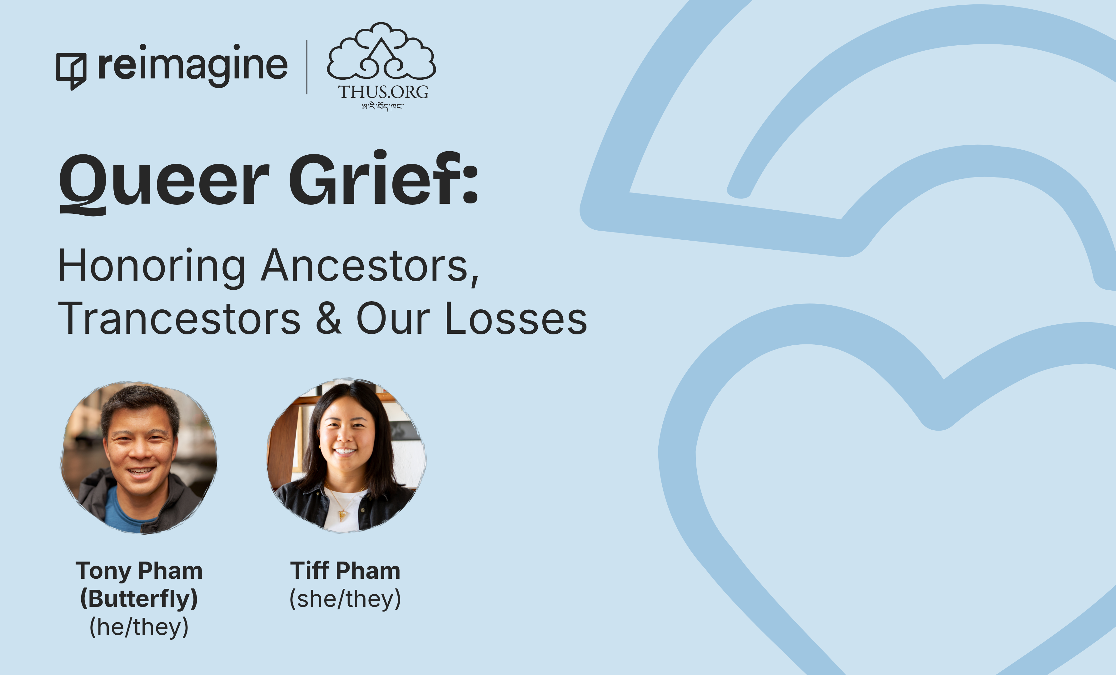 Queer Grief: Honoring Ancestors, Trancestors & Our Losses