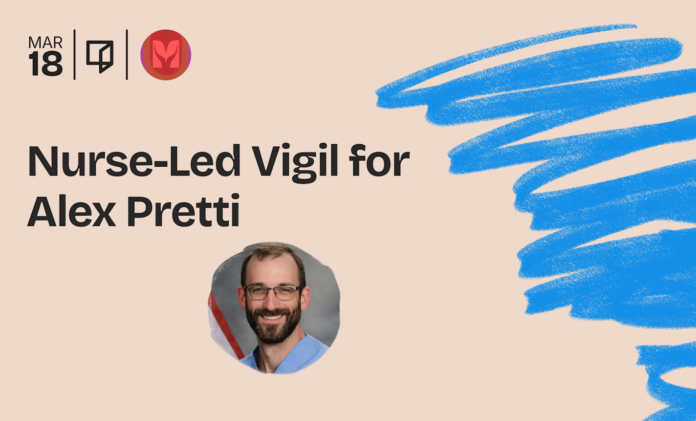 Nurse-Led Vigil for Alex Pretti