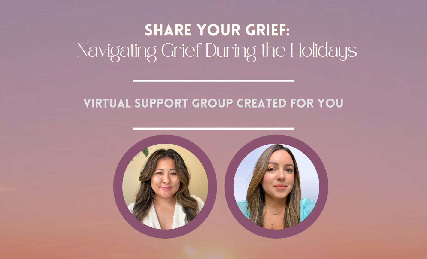 Navigating Grief During the Holidays: Virtual Support Group