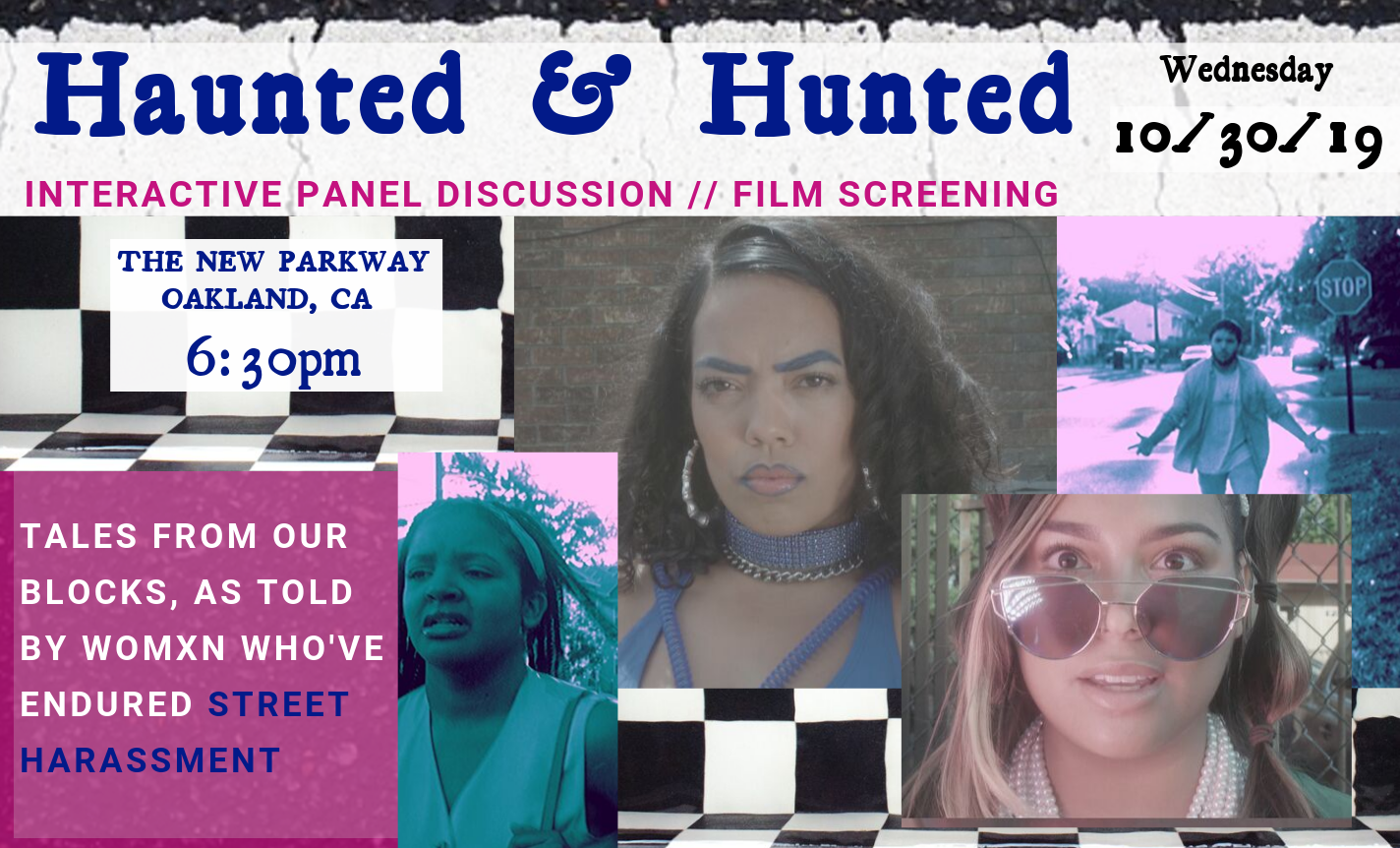 Haunted & Hunted: A Public Convo on Street Harassment