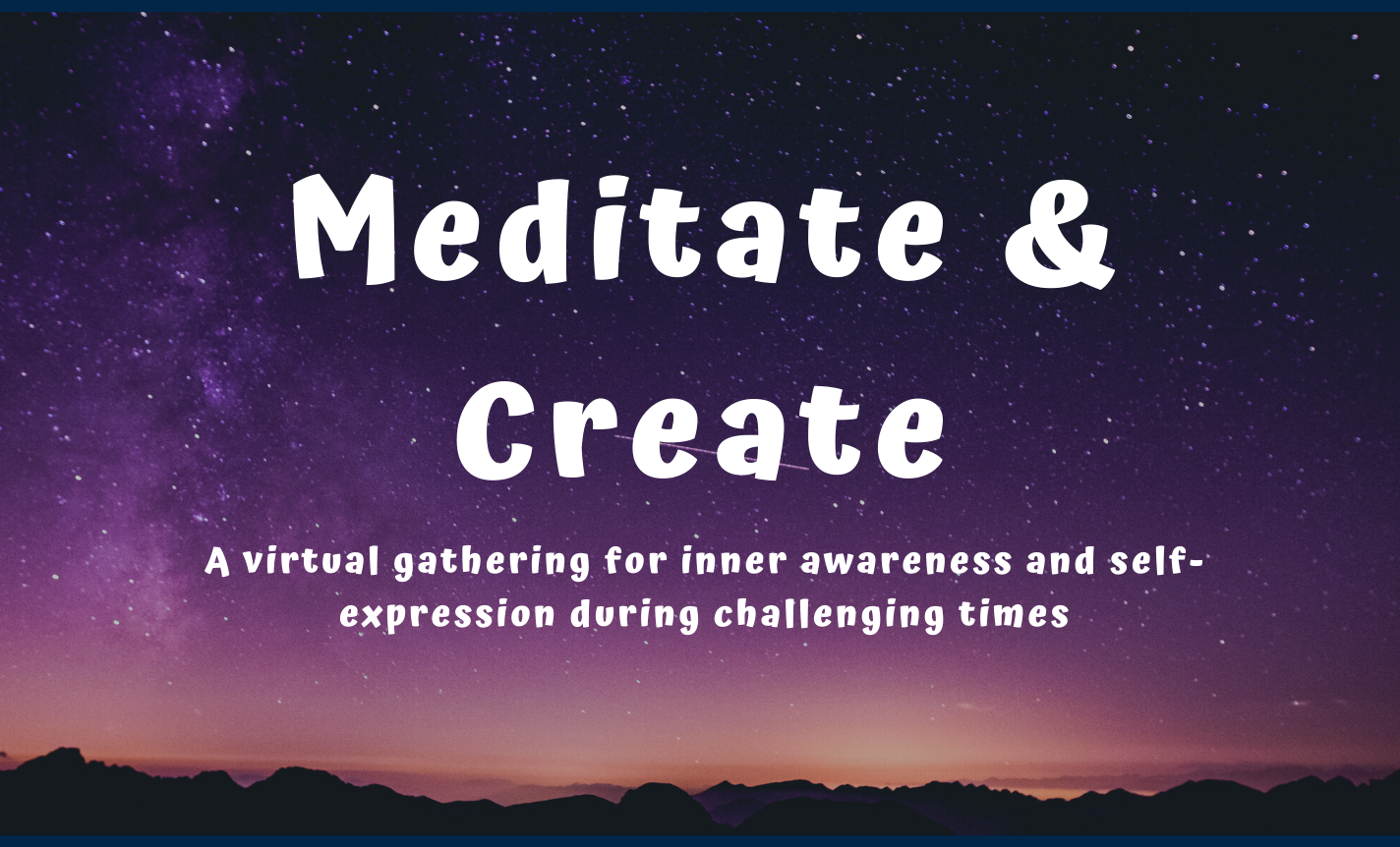 Meditate & Create: Creating from your Body Experience