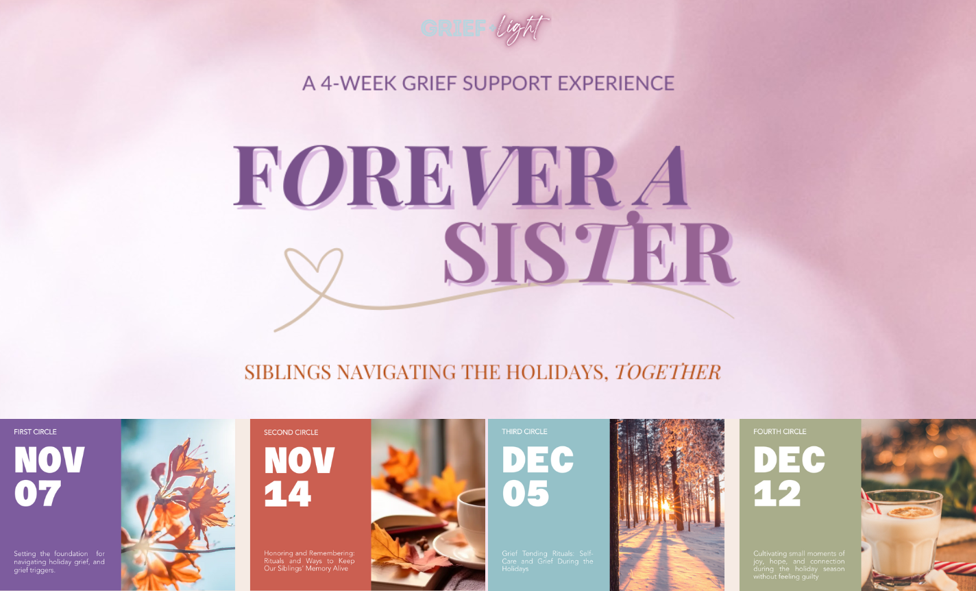 Forever A Sister: A Grief Support Experience for Sisters