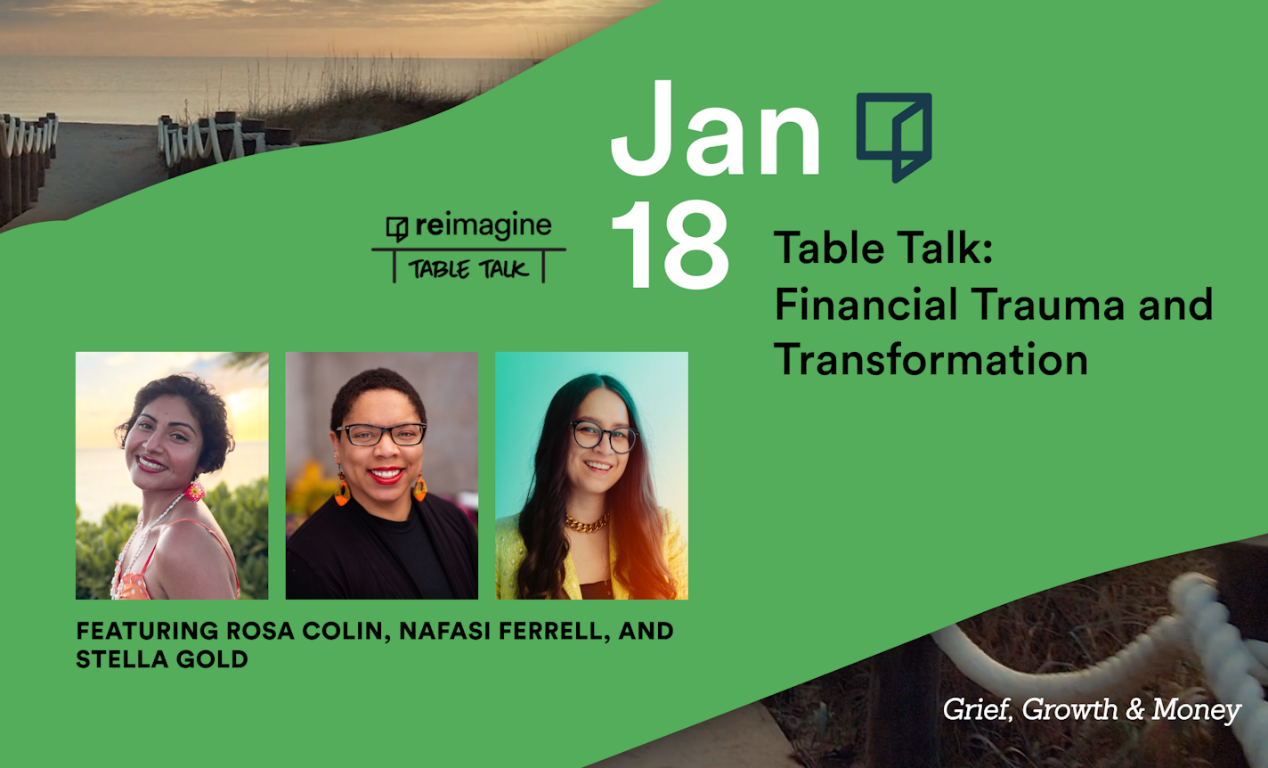 Table Talk: Financial Trauma and Transformation
