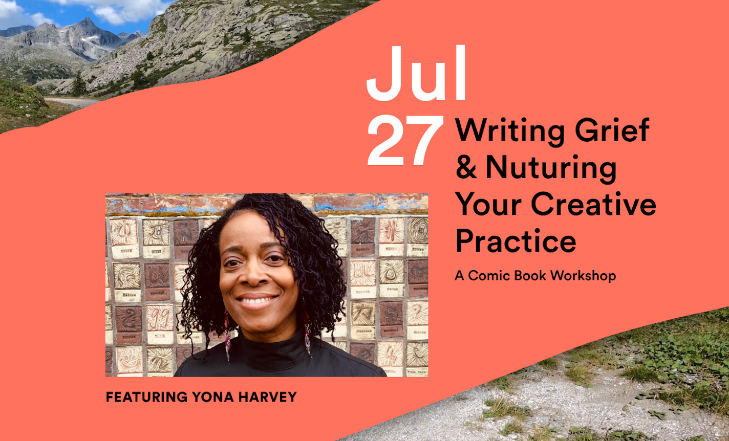 Writing Grief and Nurturing Your Creative Practice