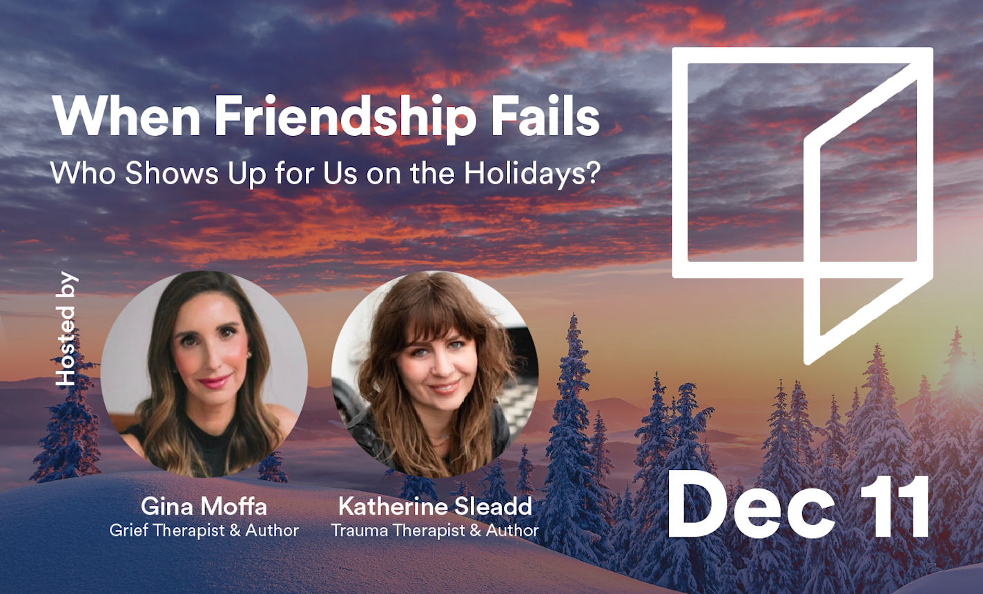 When Friendship Fails: Who Shows Up for Us on the Holidays?