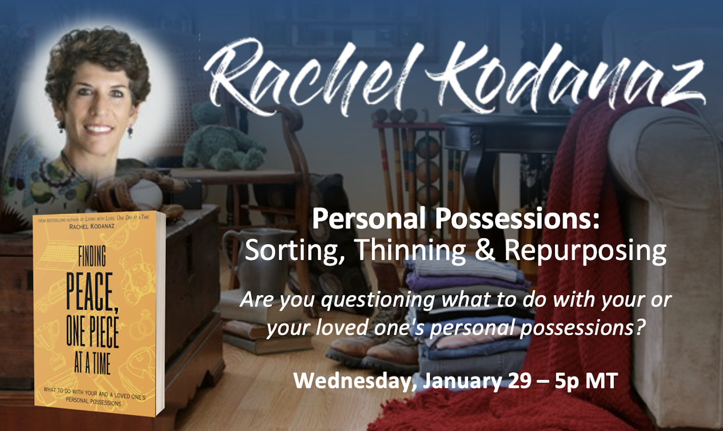 Personal Possessions: Sorting, Thinning & Repurposing