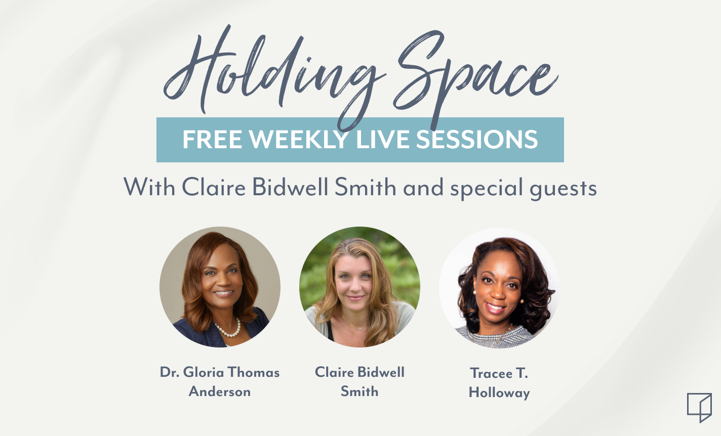 Holding Space: Claire Bidwell Smith & Special Guests