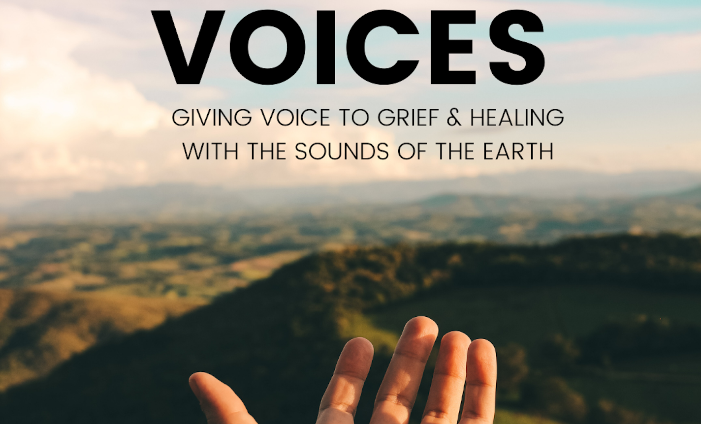 Healing Voices: Sounds  of Healing & Connection