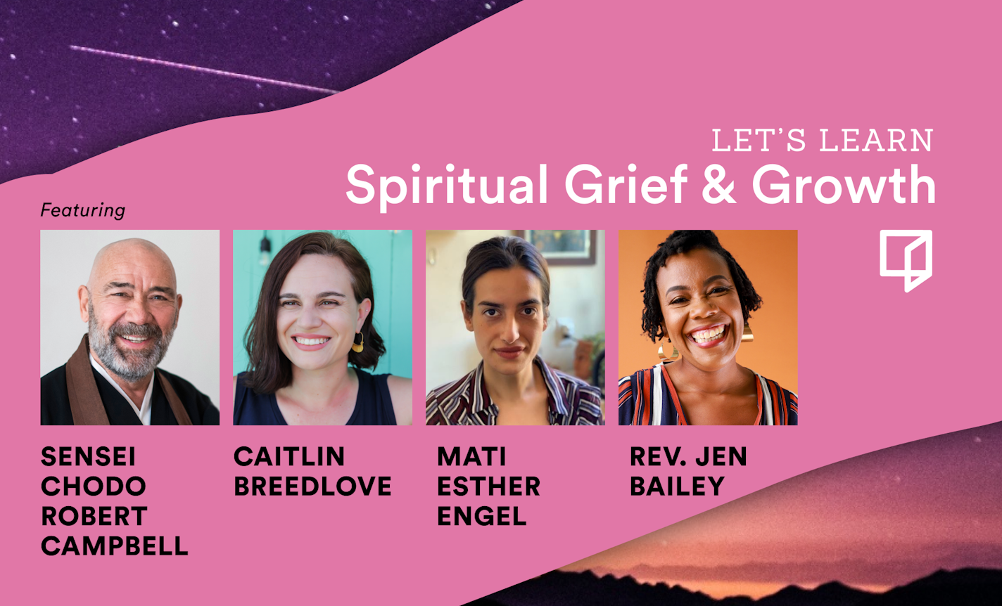 Let’s Learn: Spiritual Grief & Growth
