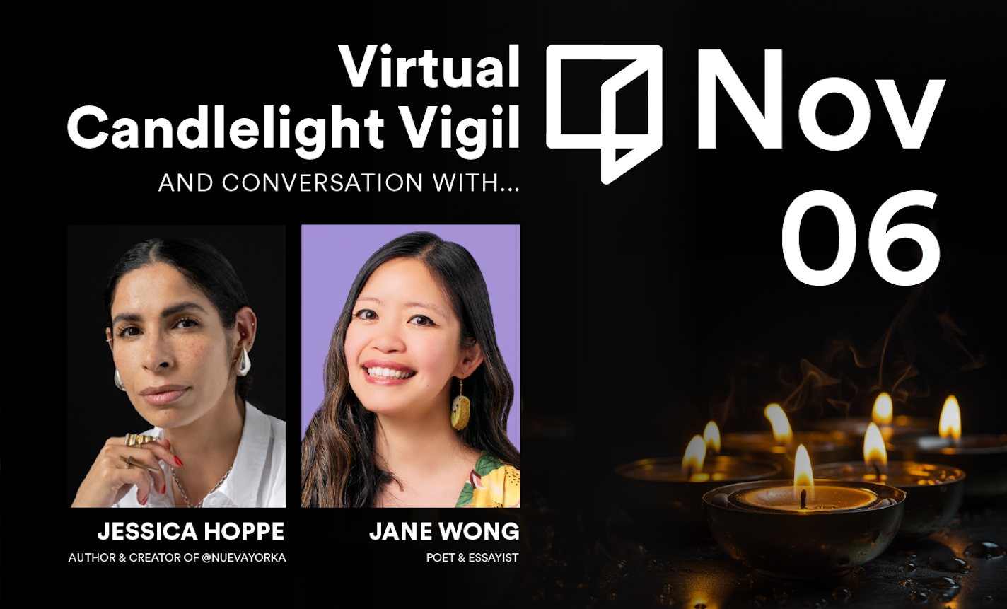 Reimagine Virtual Candlelight Vigil with Jessica Hoppe and Jane Wong