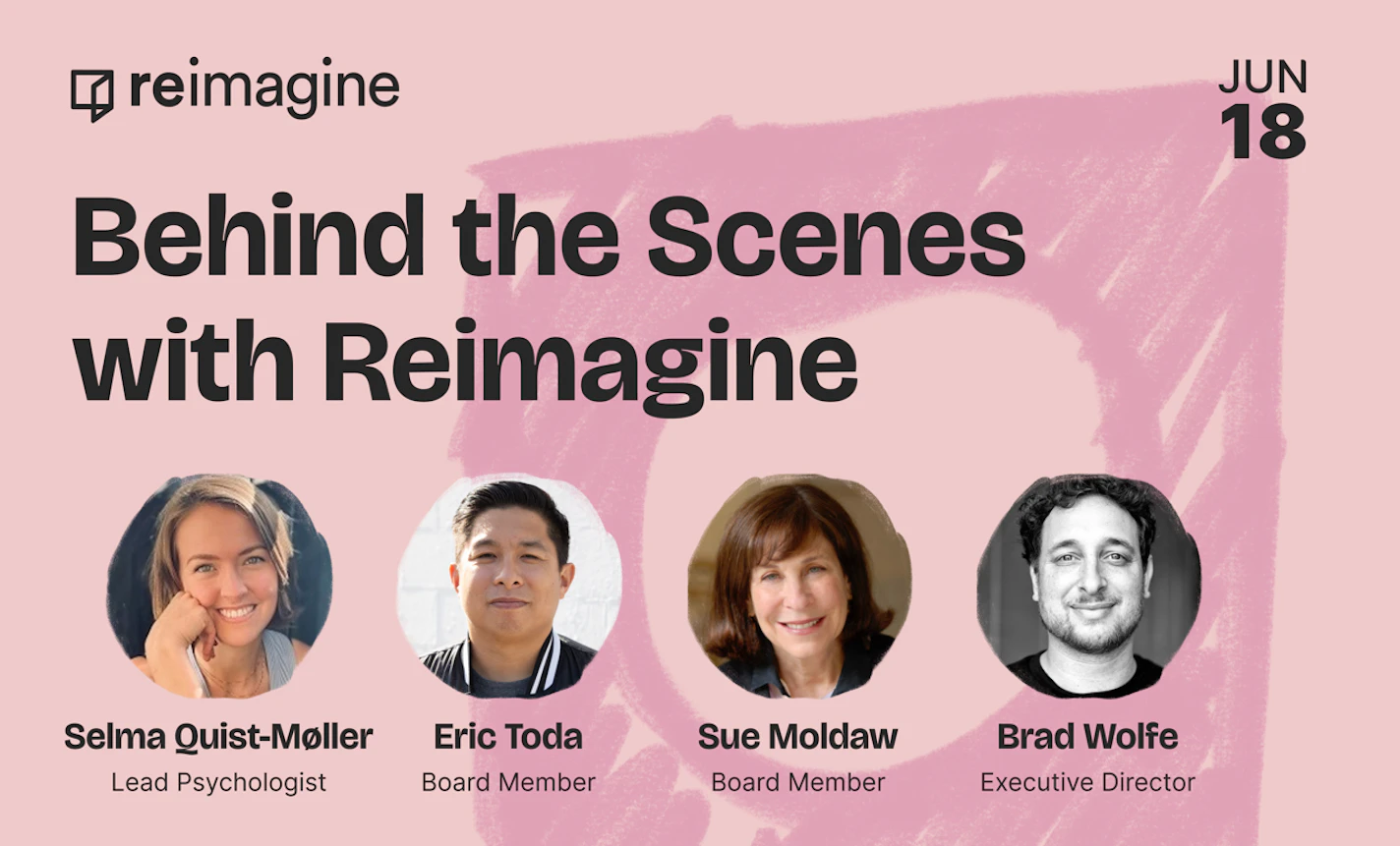 Behind the Scenes with Reimagine