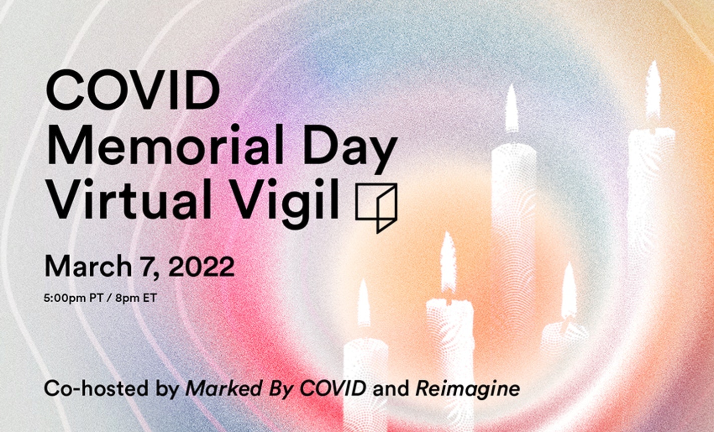 COVID Memorial Day Virtual Vigil / Vigilia Virtual por les víctimas de COVID