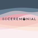 Be Ceremonial