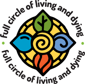 Full Circle of Living and Dying